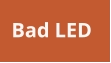 Bad LED